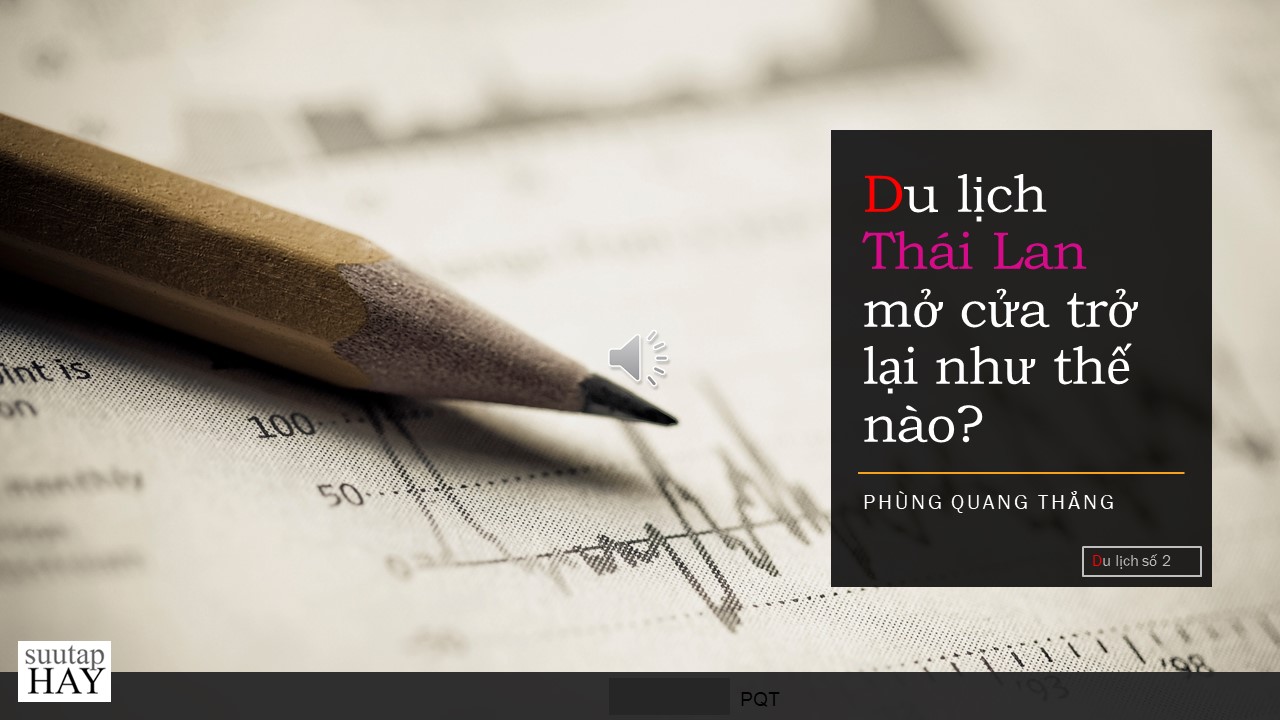 Du lịch Thái Lan mở cửa trở lại như thế nào ?